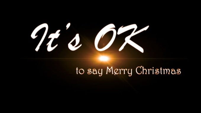 It’s Ok To Say Marry Christmas, USA